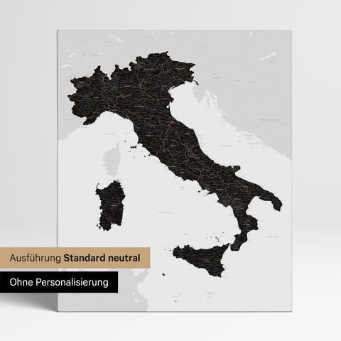 Neutral standard Version of the detailed Italy map as a pinboard canvas in Light Black without personalization