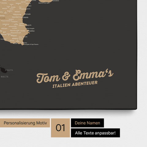Map of Italy as a pinboard canvas in Sonar Black (black-gold) with personalization and name in a modern script font