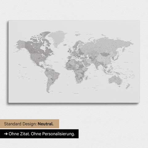 Neutrale und schlichte Ausführung einer Weltkarte als Pinn-Leinwand in Multicolor Grau ohne Personalisierung