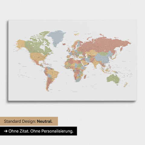 Neutrale und schlichte Ausführung einer Weltkarte als Pinn-Leinwand in Multicolor Sienna ohne Personalisierung